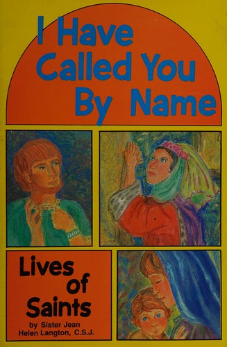 I Have Called You by Name
