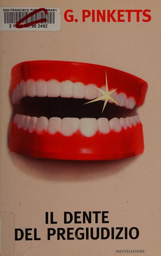 Il dente del pregiudizio