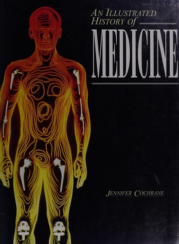 An Illustrated History of Medicine