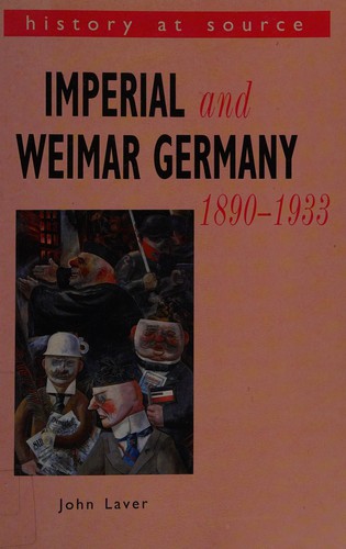 Imperial and Weimar Germany, 1890-1933