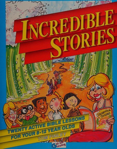Incredible stories
