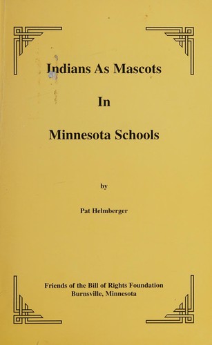 Indians As Mascots in Minnesota Schools