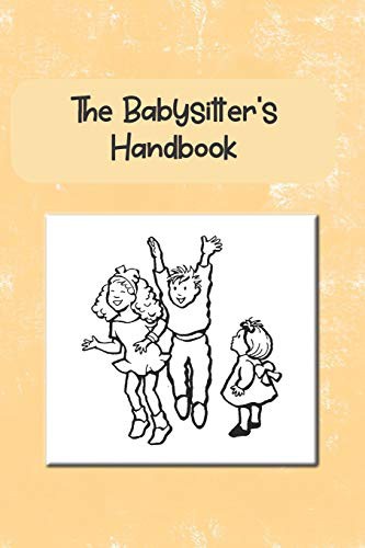 The Babysitter's Handbook