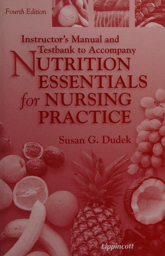 Nutrition Essentials for Nursing Practice