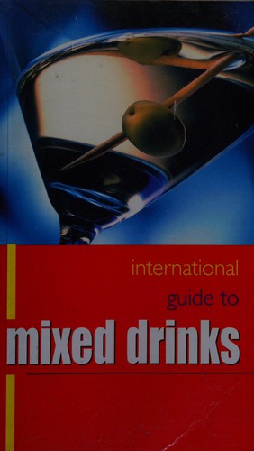 International Guide to Mixed Drinks