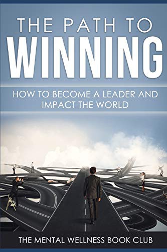 The Path To Winning