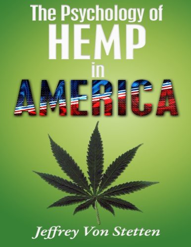 The Psychology of Hemp in America