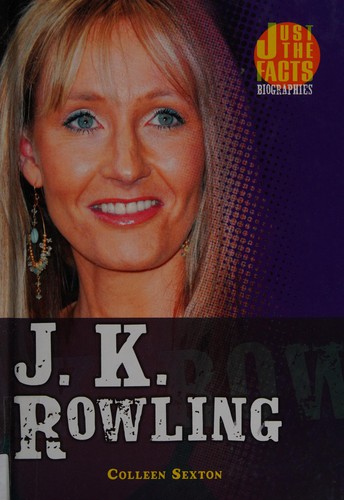 J. K. Rowling (Just the Facts Biographies)