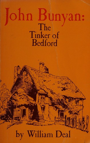 John Bunyan, the tinker of Bedford
