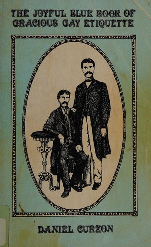 Joyful Blue Book of Gracious Gay Etiquette