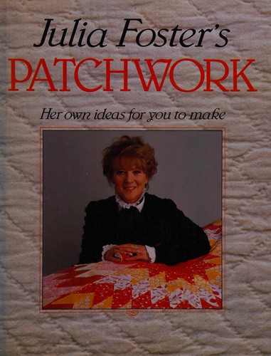 Julia Foster's patchwork