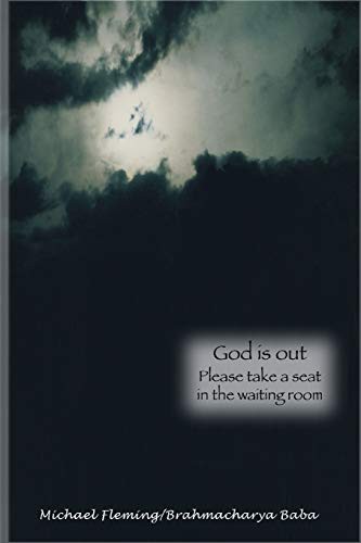 God is out