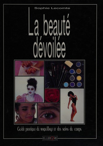 La beauté dévoilée
