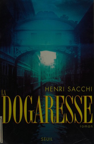 La dogaresse