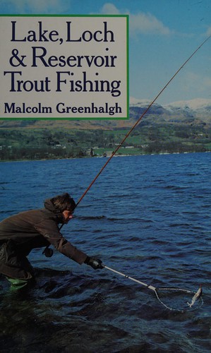 Lake, Loch & reservoir trout fishing