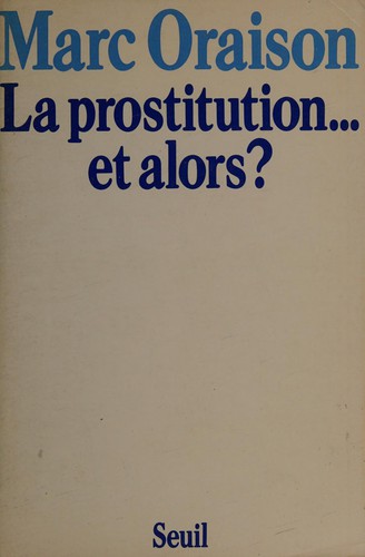 La prostitution ... et alors?