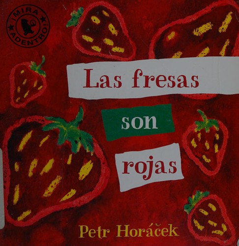 Las fresas son rojas