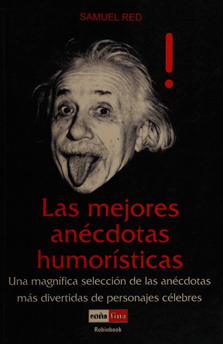 Las mejores anécdotas humorísticas
