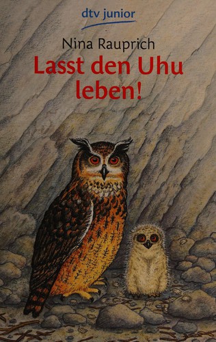 Lasst den uhu leben!