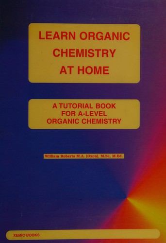 Learn Organic Chemistry at Home