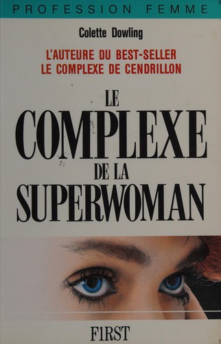 Le complexe de la superwoman