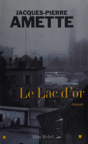 Le lac d'or