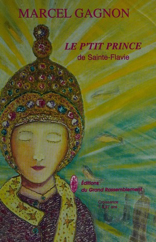 Le p'tit prince de Sainte-Flavie