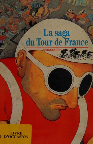 La saga du Tour de France