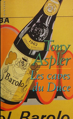 Les caves du Duce