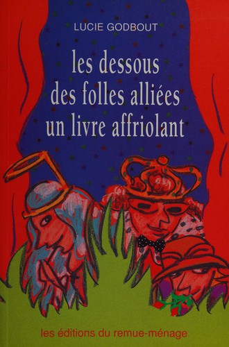 Les dessous des Folles alliées
