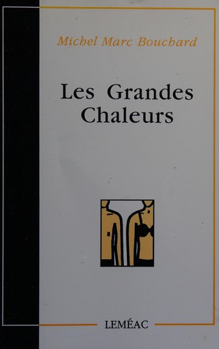 Les grandes chaleurs