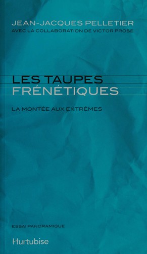 Les taupes frénétiques