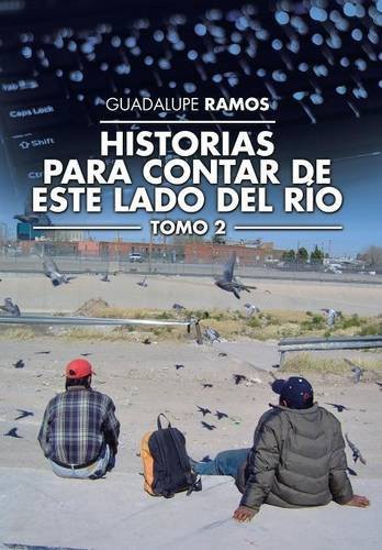 Historias para contar de este lado del río