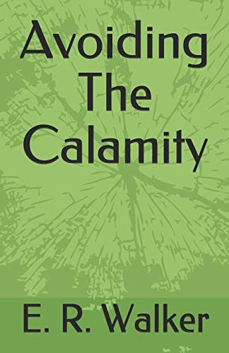 Avoiding The Calamity