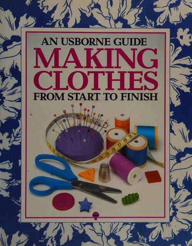 Making Clothes (Practical Guides)