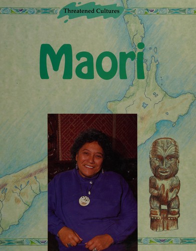 Maori (Threatened Cultures)
