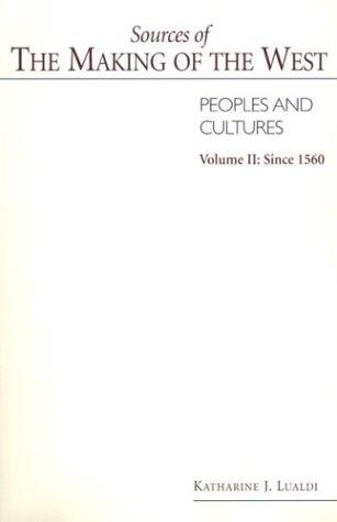 Sources of The making of the West, peoples and cultures