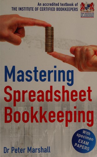 Mastering Bookkeeping Using Spreadsheets