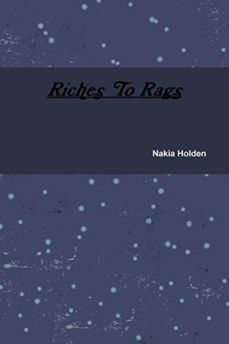 Riches To Rags