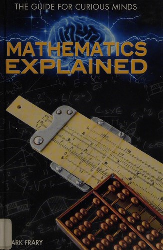 Mathematics explained
