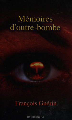 Mémoires d'outre-bombe