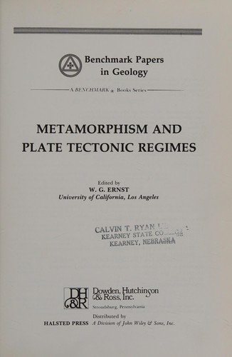 Metamorphism and Plate Tectonic Regimes (Benchmark papers in geology)