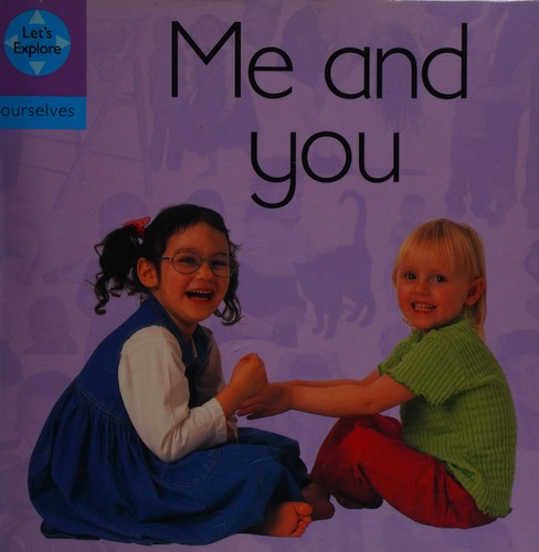 Me and You (Lets Explore: Ourselves)