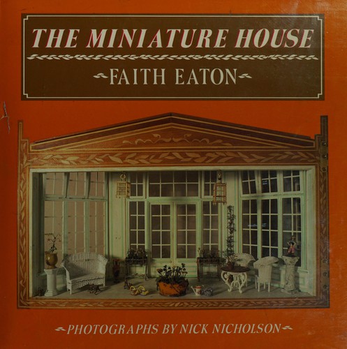 The miniature house