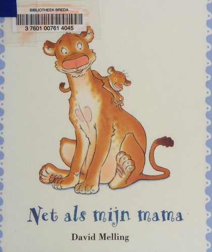 Net als mijn mama