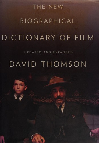 The new biographical dictionary of film