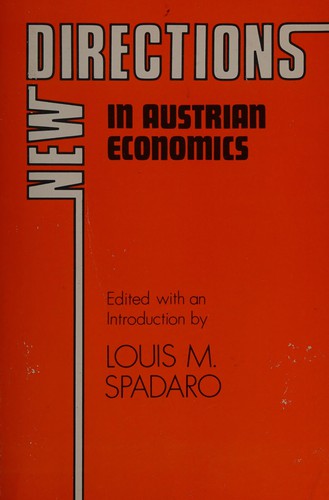 New directions in Austrian economics