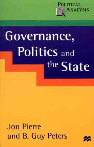 Governance, Politics and the State (Political Analysis)