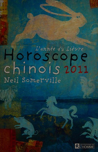 Horoscope chinois 2011