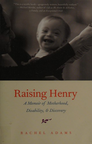 Raising Henry